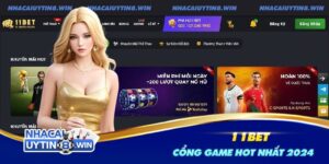 11bet - Tổng Hợp Thông Tin Chi Tiết Về Cổng Game Hot Nhất