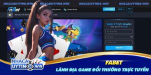 Nhà cái trực tuyến Fabet - Đa dạng game đổi thưởng hấp dẫn