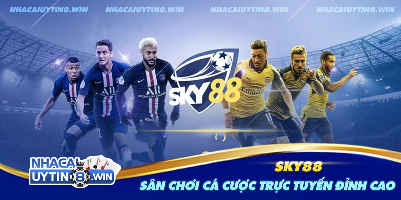 Nhà cái Sky88 uy tín, chất lượng